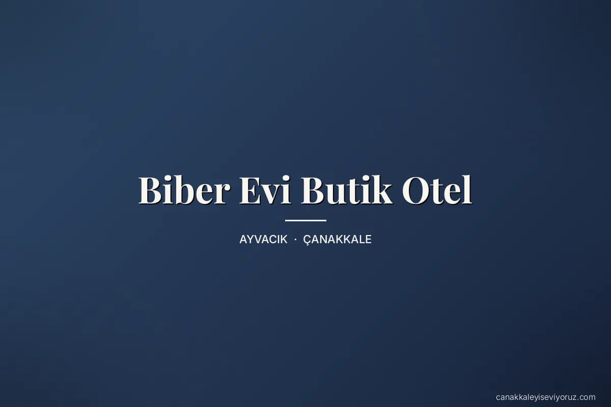 Biber Evi Butik Otel