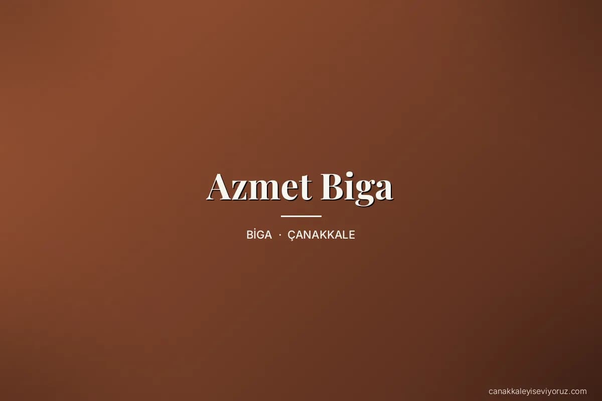 Azmet Biga