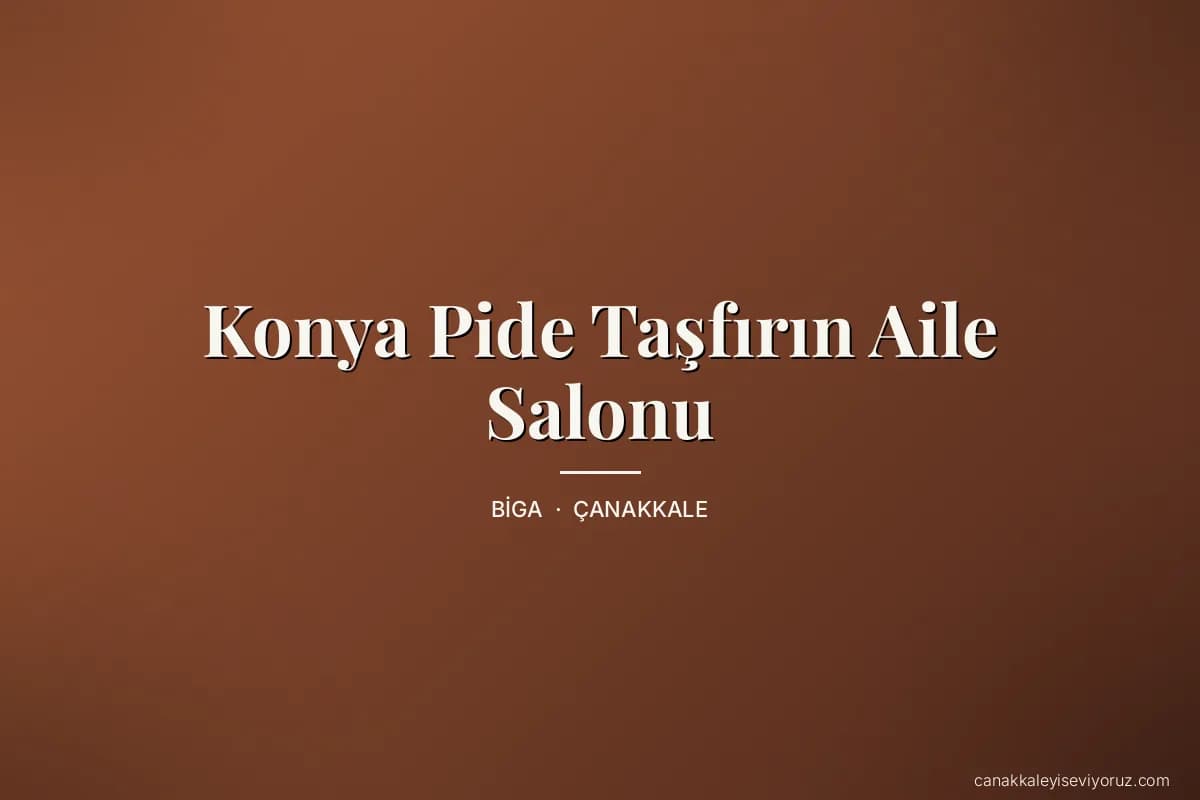 Konya Pide Taşfırın Aile Salonu