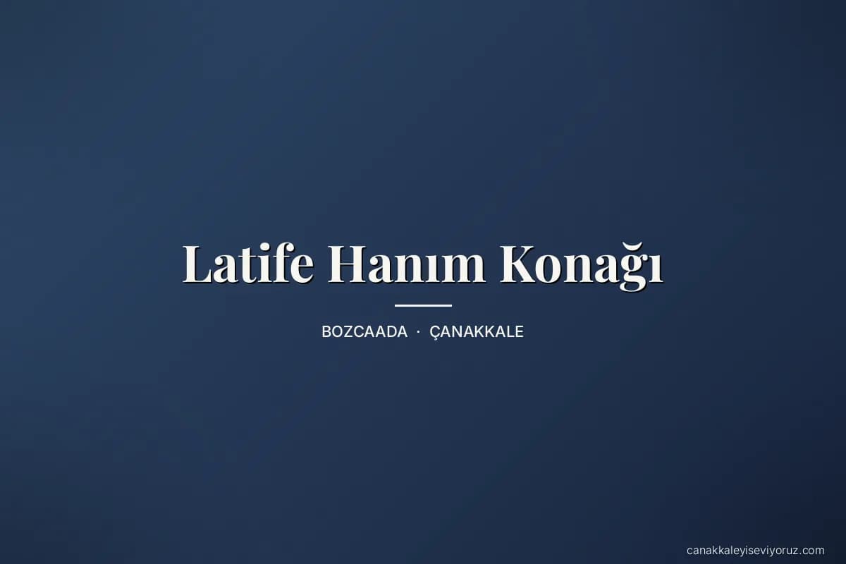 Latife Hanım Konağı
