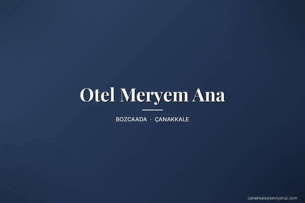 Otel Meryem Ana