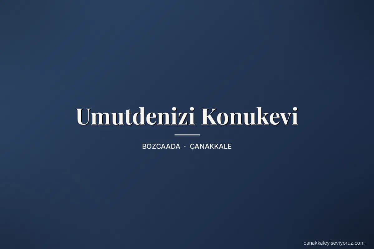 Umutdenizi Konukevi