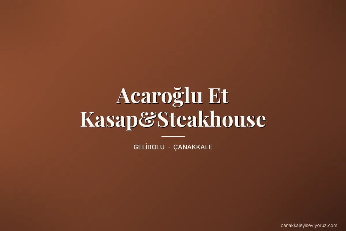 Acaroğlu Et Kasap&Steakhouse