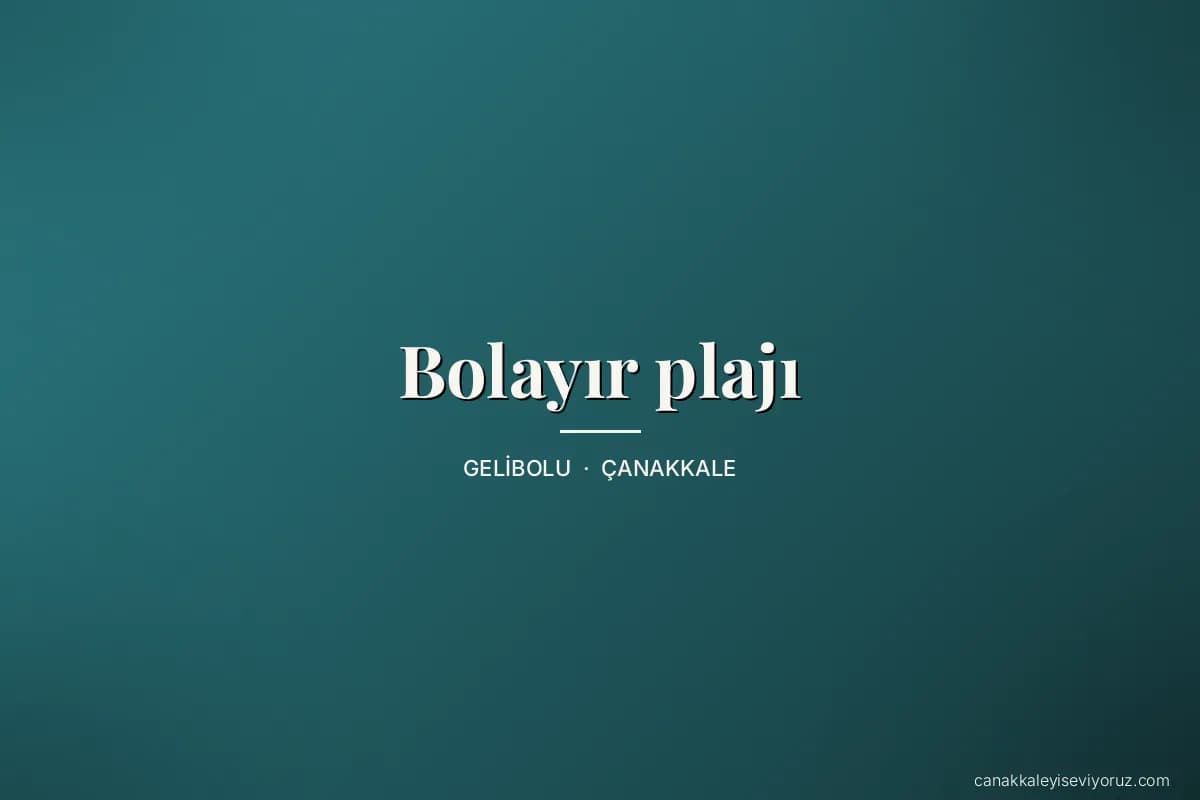 Bolayır plajı