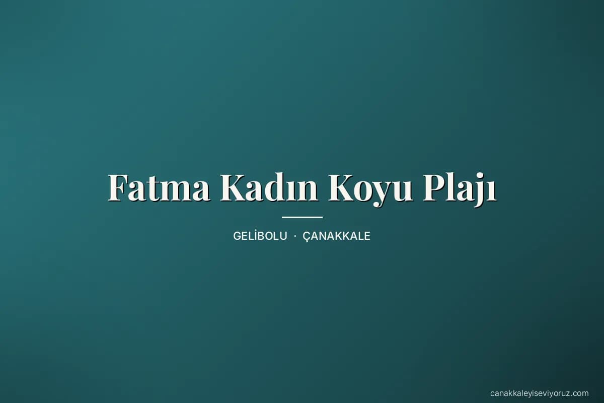 Fatma Kadın Koyu Plajı