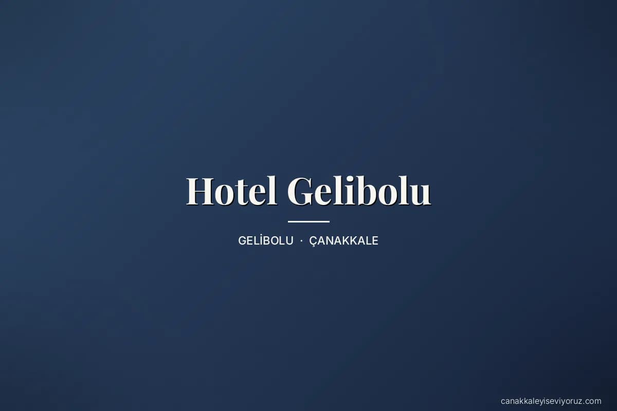 Hotel Gelibolu