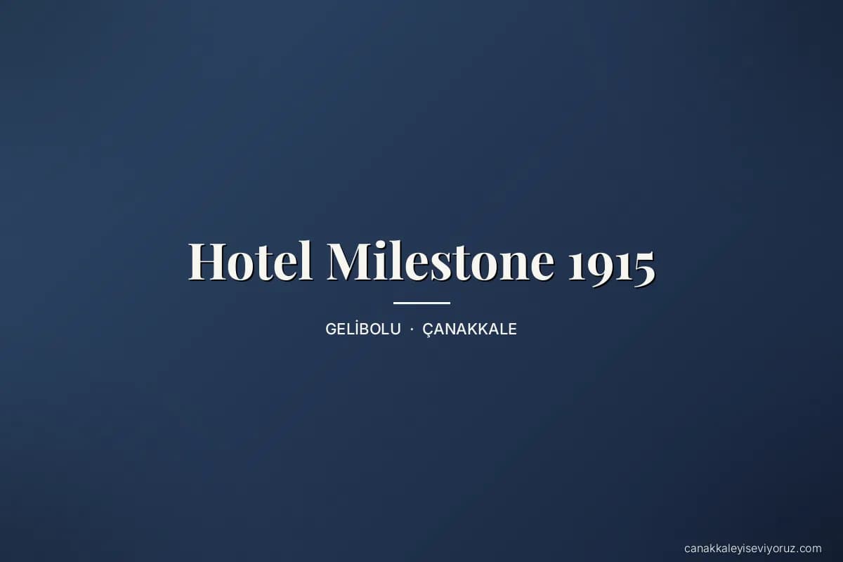 Hotel Milestone 1915