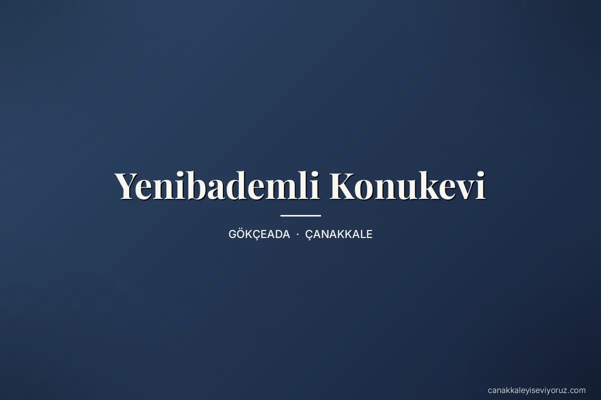 Yenibademli Konukevi