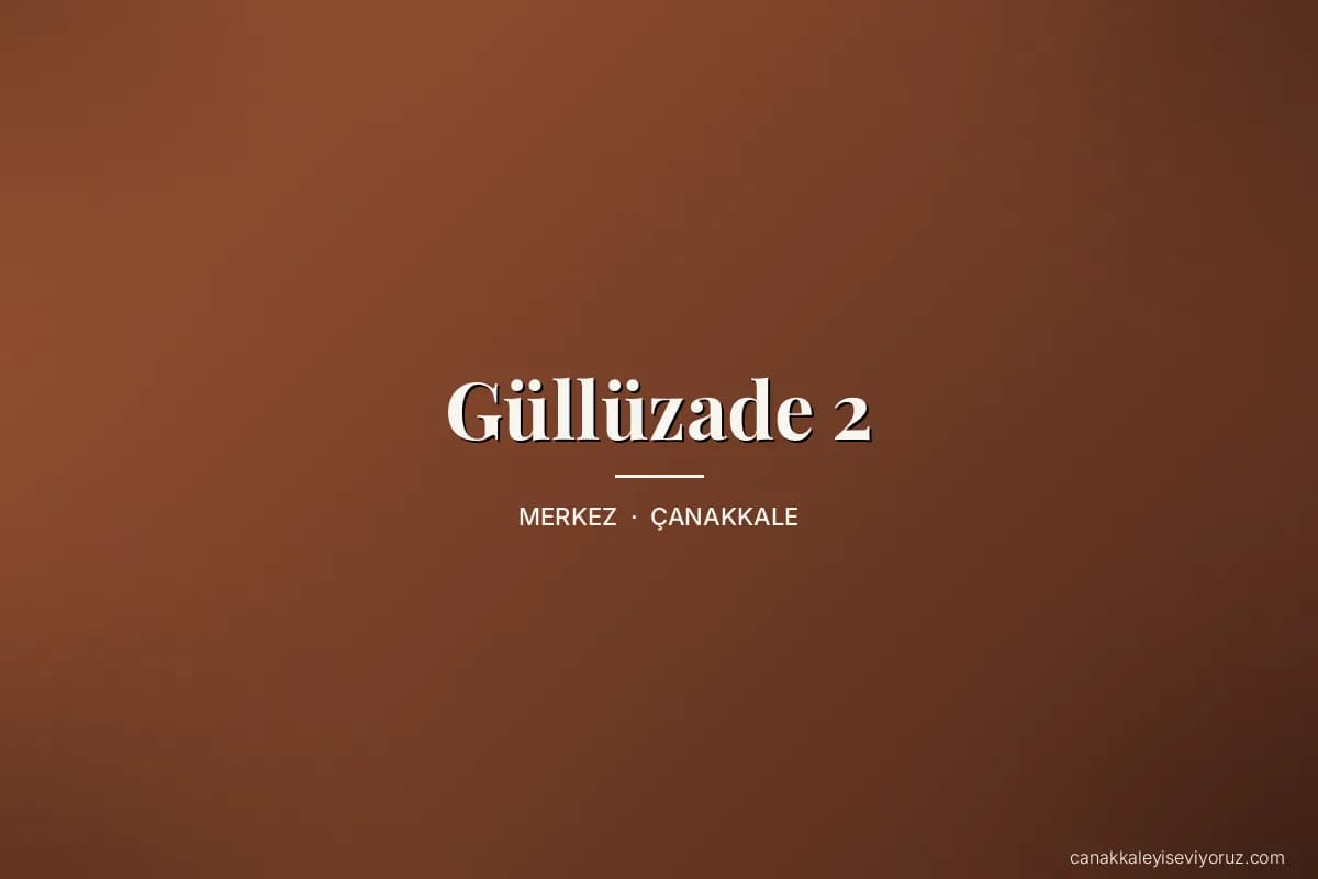 Güllüzade 2