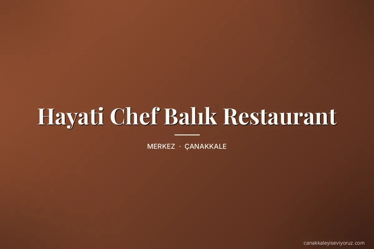 Hayati Chef Balık Restaurant