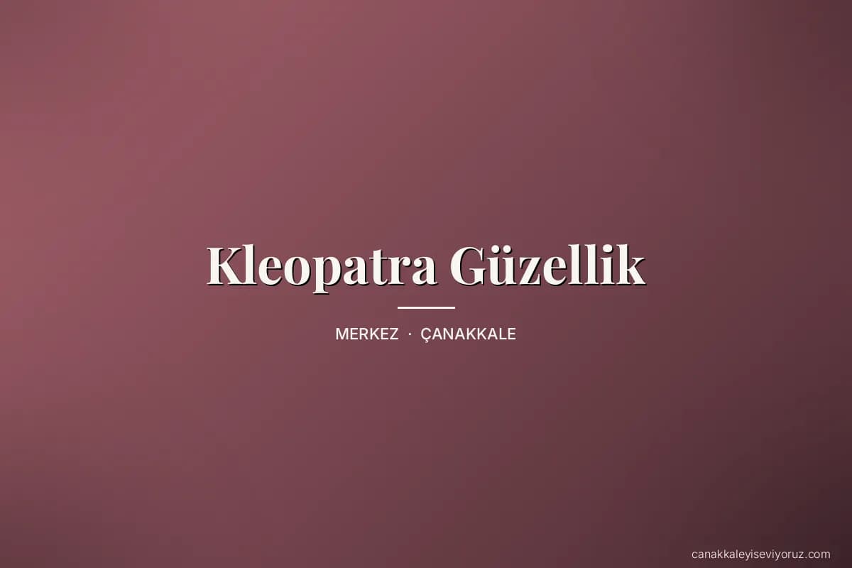 Kleopatra Güzellik
