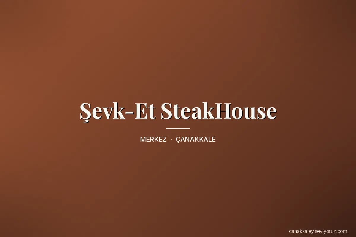 Şevk-Et SteakHouse