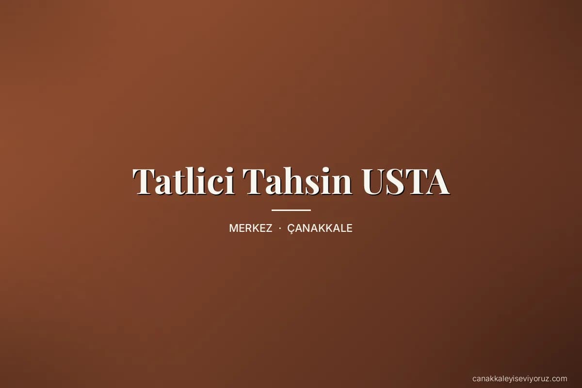 Tatlici Tahsin USTA