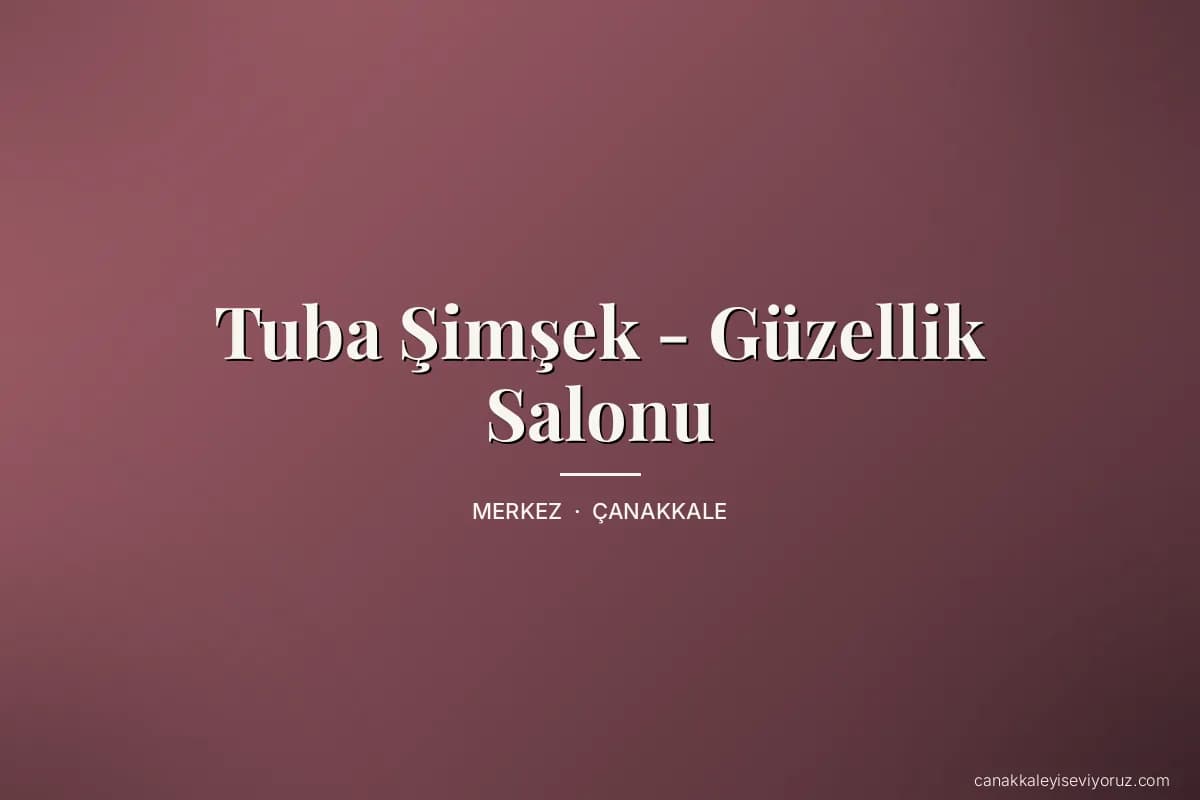 Tuba Şimşek - Güzellik Salonu