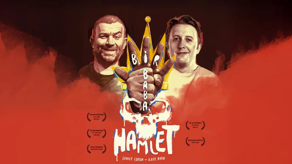 Kahkaha Tufanı Çanakkale'de: Bir Baba Hamlet Tiyatro Oyunu