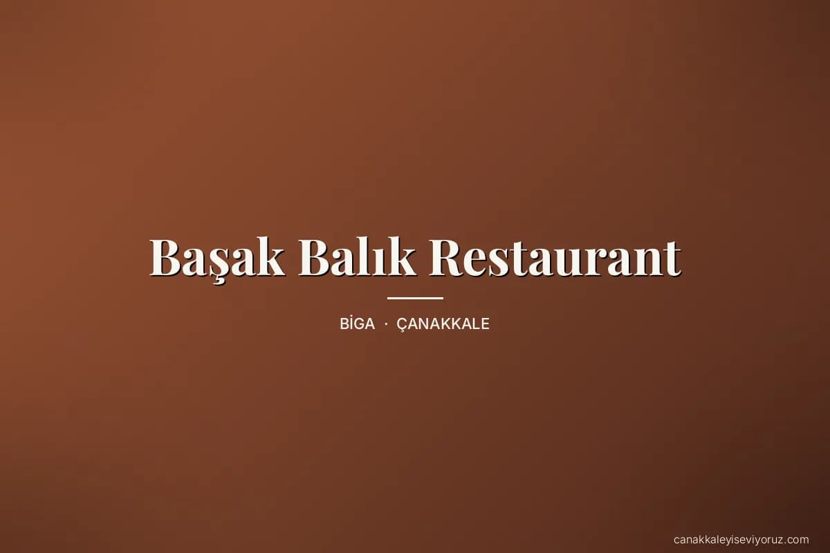 Başak Balık Restaurant