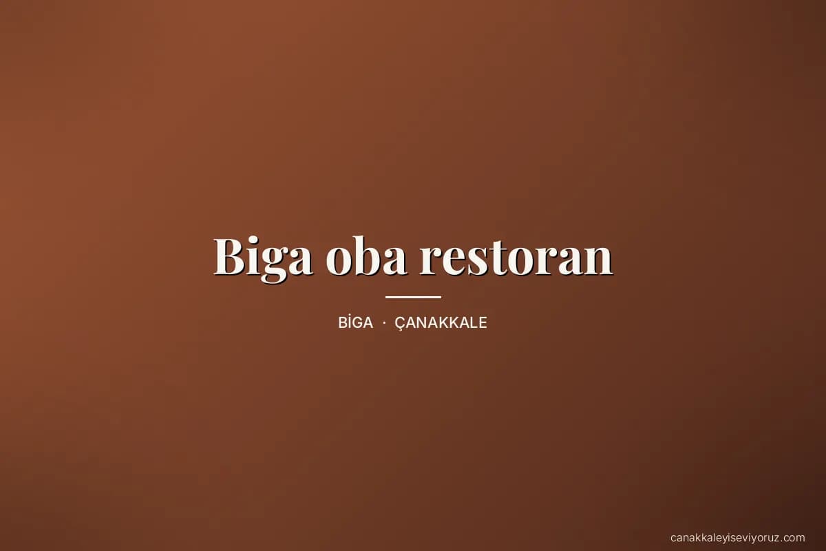 Biga oba restoran
