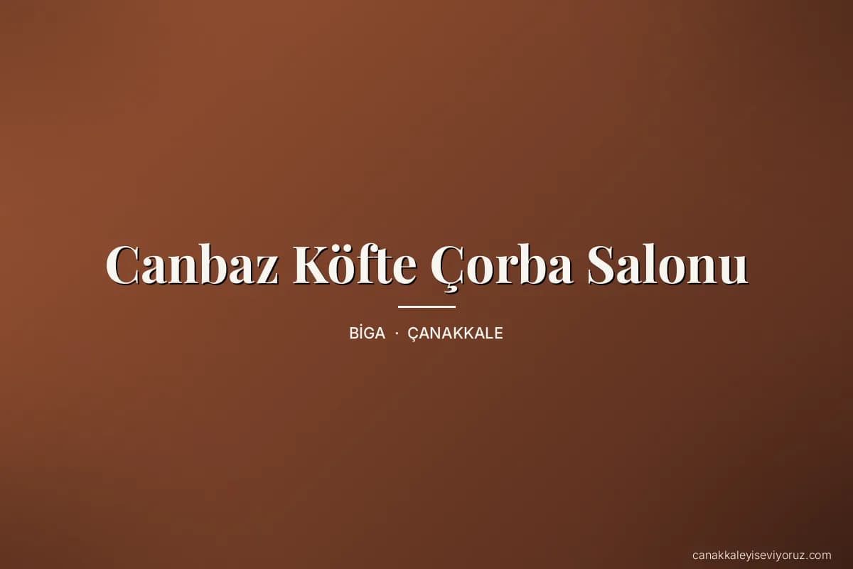Canbaz Köfte Çorba Salonu