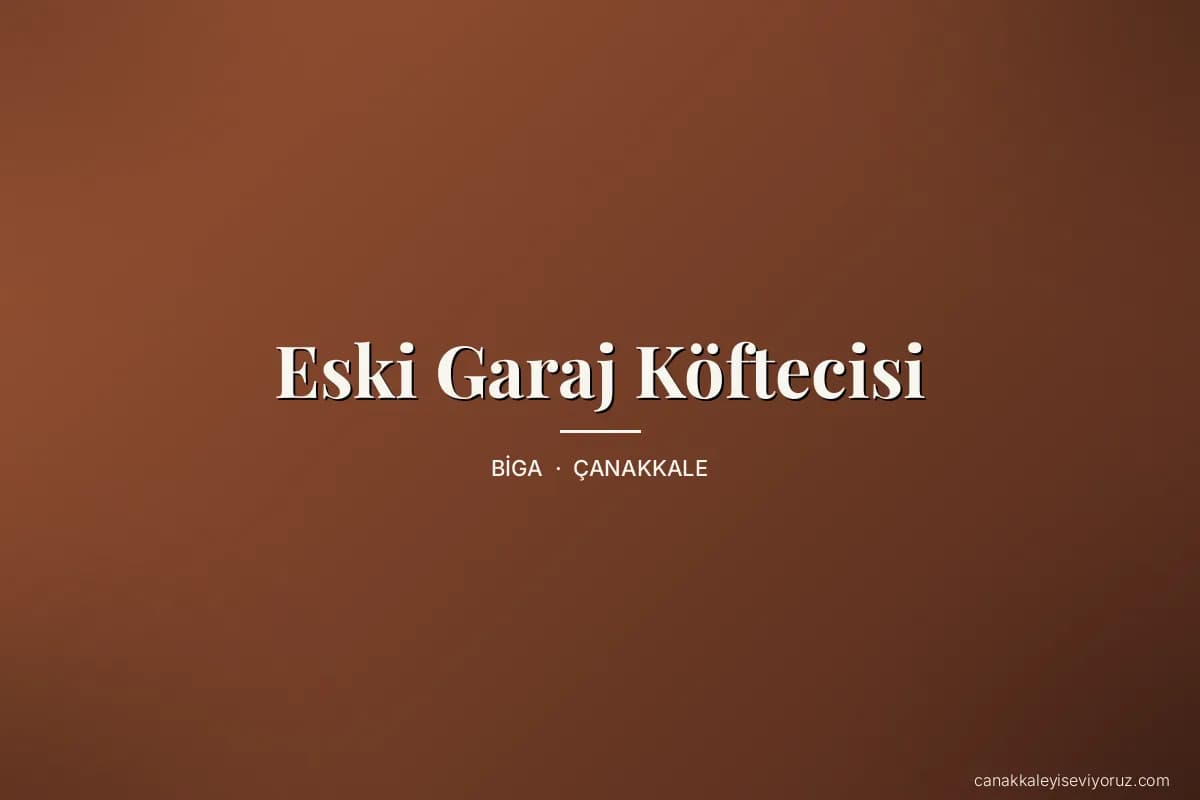 Eski Garaj Köftecisi