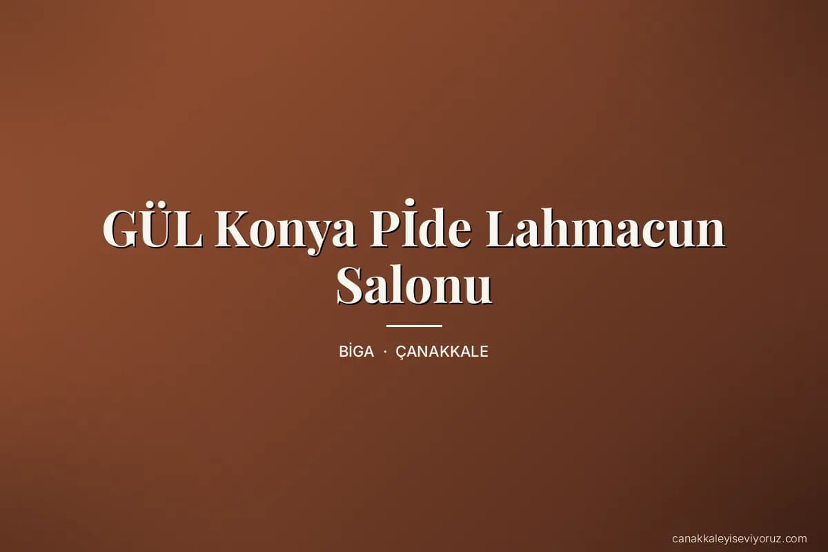 GÜL Konya Pİde Lahmacun Salonu