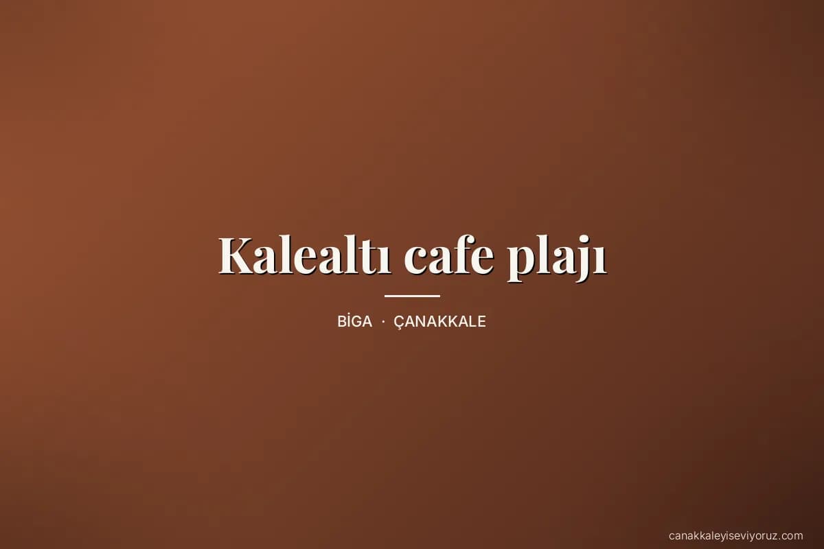 Kalealtı cafe plajı