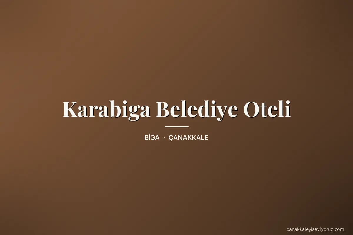 Karabiga Belediye Oteli
