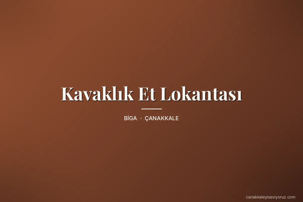 Kavaklık Et Lokantası