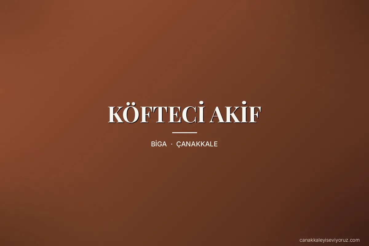 KÖFTECİ AKİF