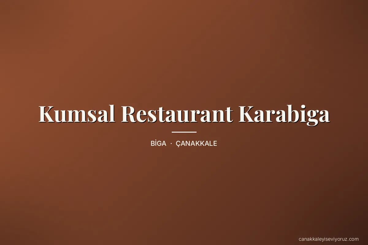 Kumsal Restaurant Karabiga