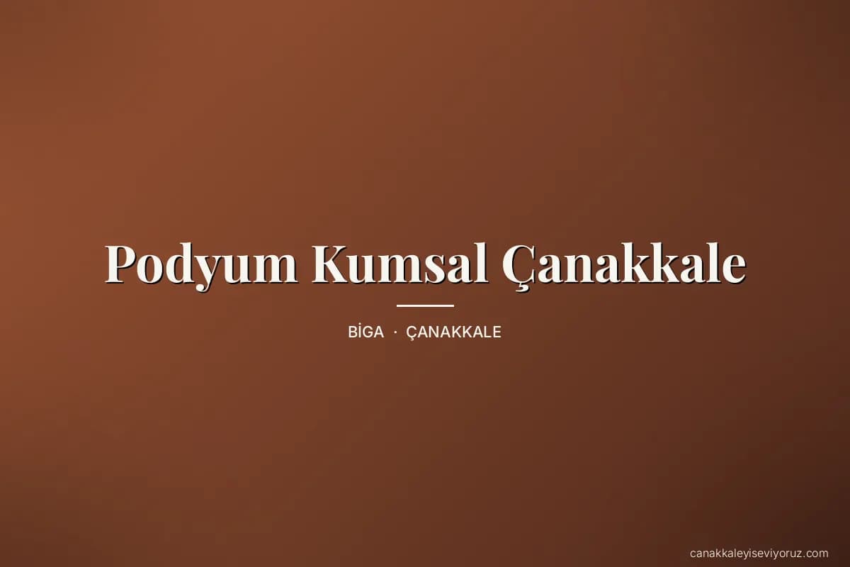 Podyum Kumsal Çanakkale