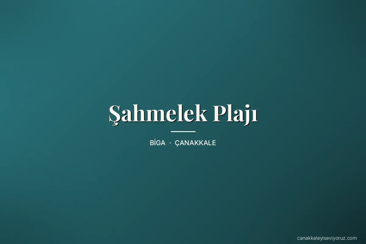 Şahmelek Plajı
