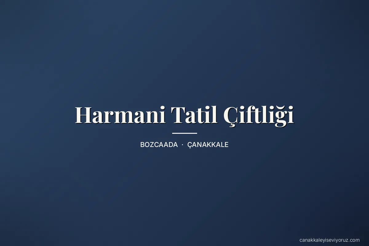 Harmani Tatil Çiftliği