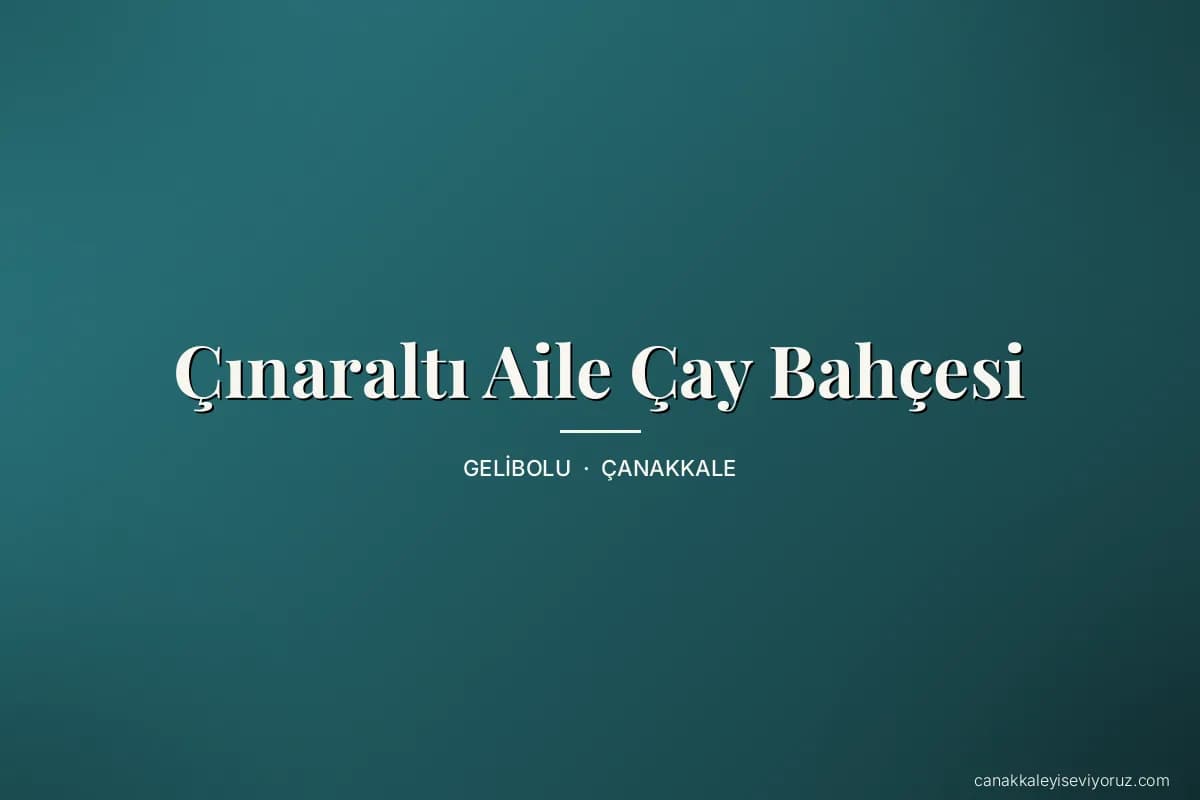 Çınaraltı Aile Çay Bahçesi