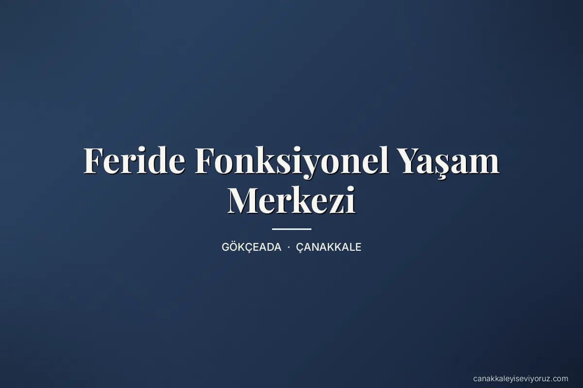Feride Fonksiyonel Yaşam Merkezi