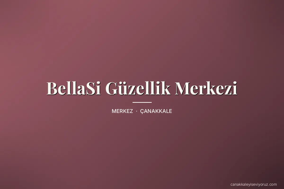 BellaSi Güzellik Merkezi