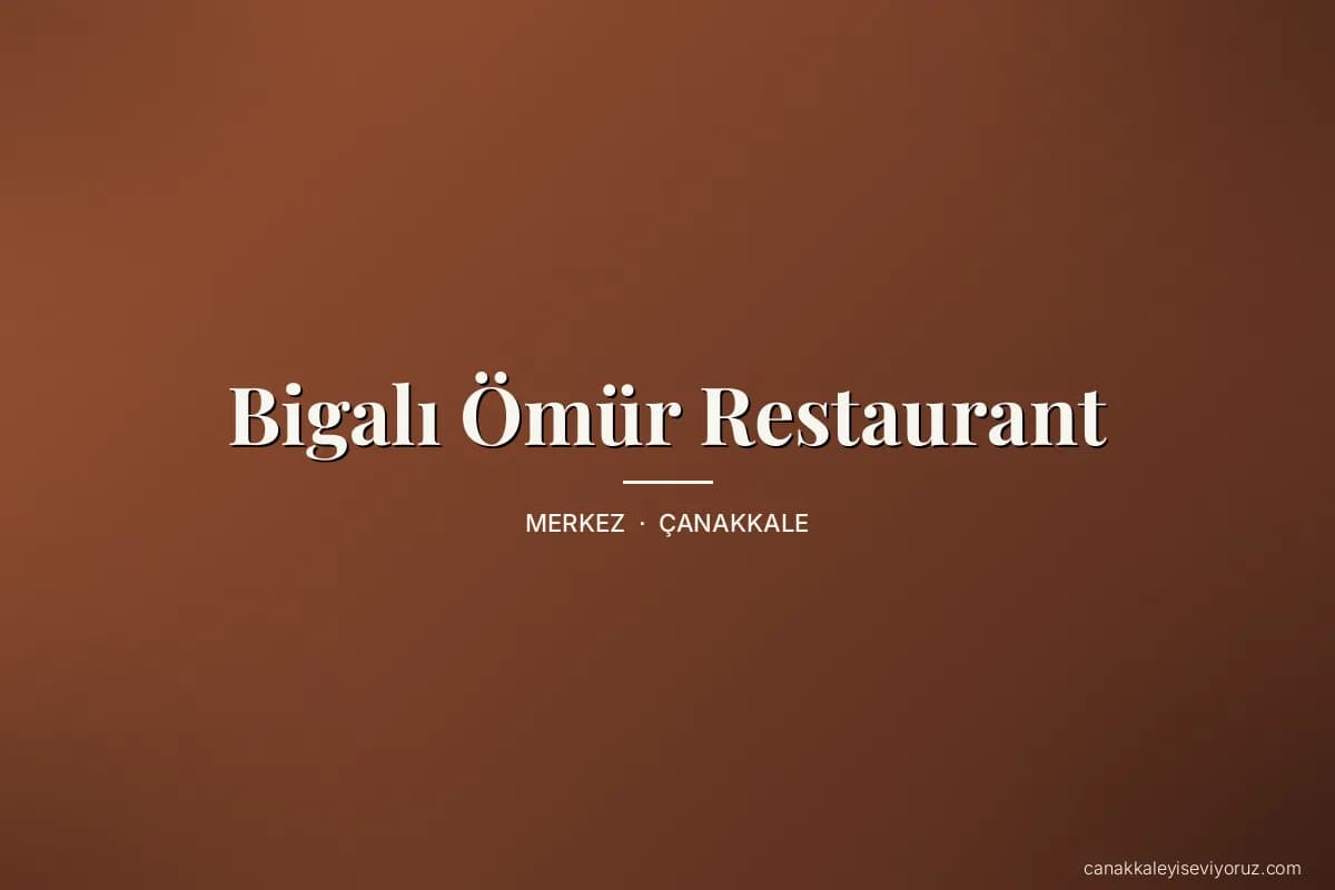 Bigalı Ömür Restaurant