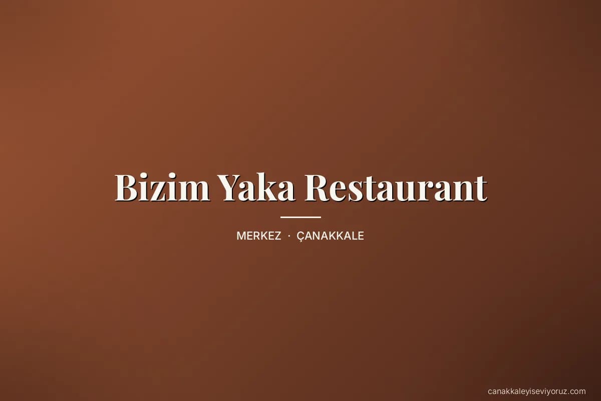 Bizim Yaka Restaurant
