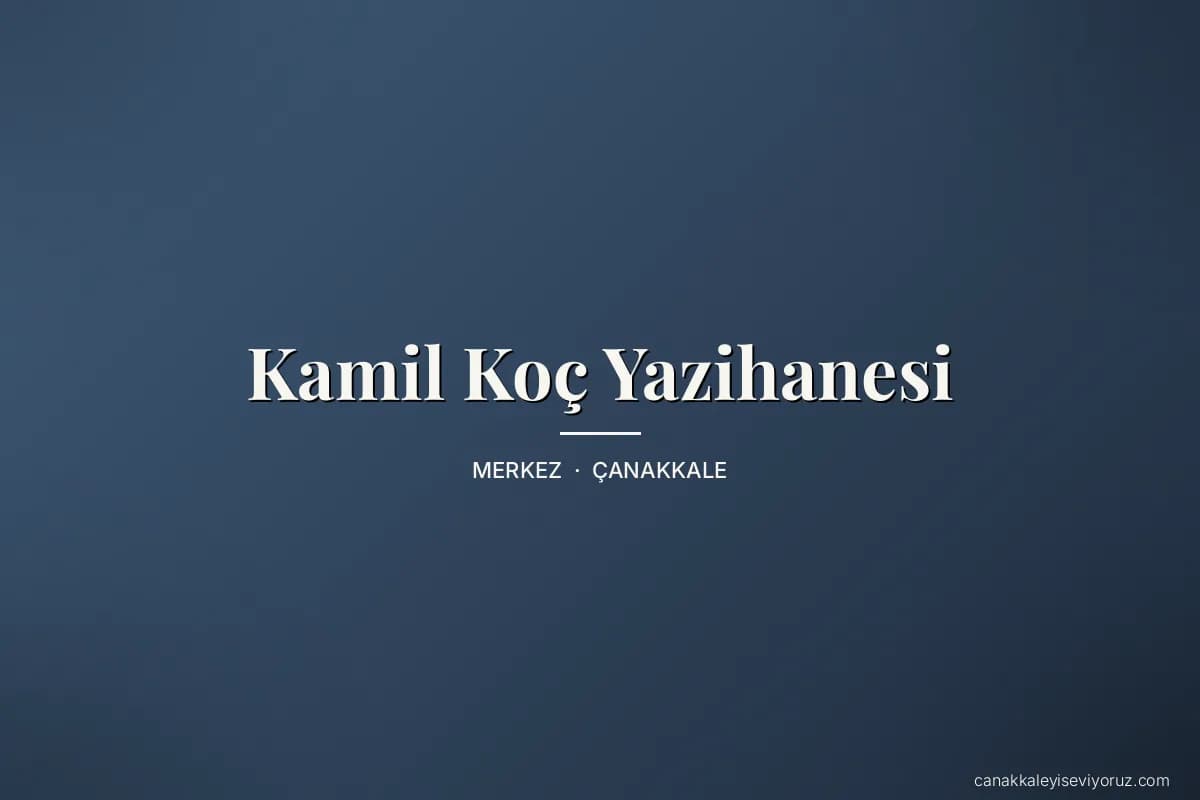 Kamil Koç Yazihanesi