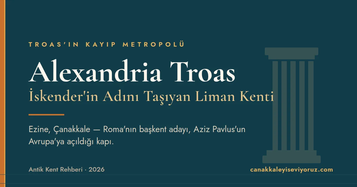 Alexandria Troas Antik Kenti