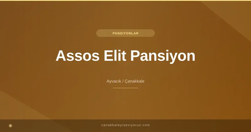 Assos Elit Pansiyon