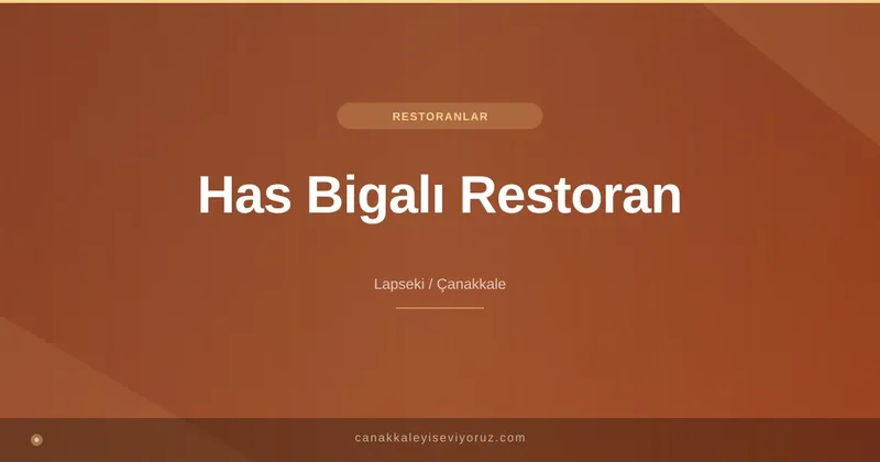 Has Bigalı Restoran
