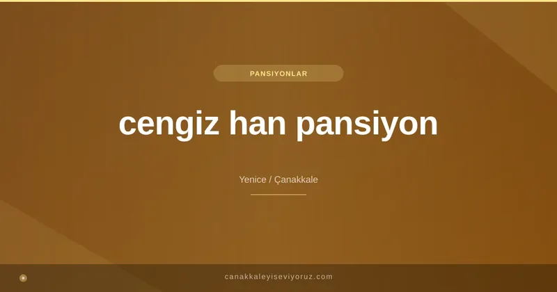 cengiz han pansiyon
