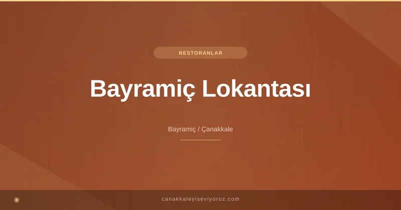Bayramiç Lokantası