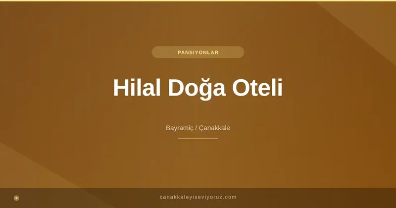 Hilal Doğa Oteli