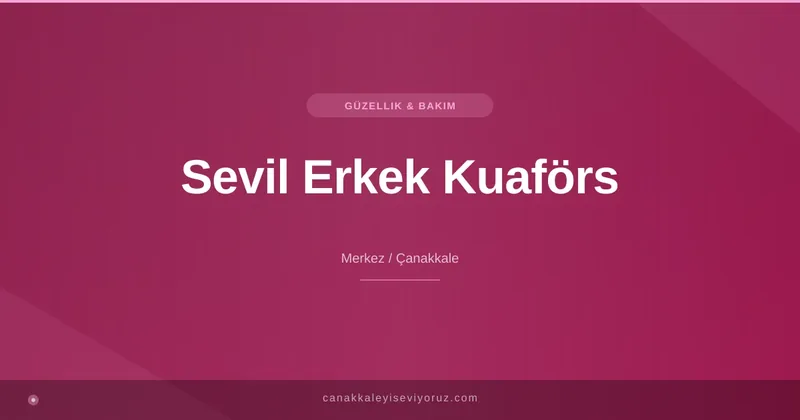 Sevil Erkek Kuaförs