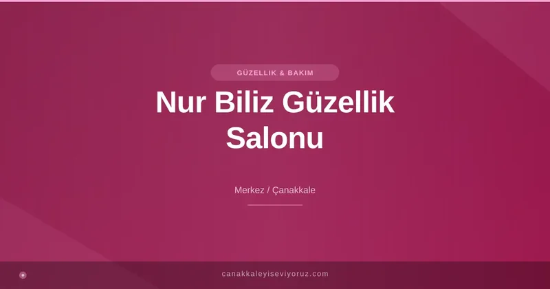 Nur Biliz Güzellik Salonu