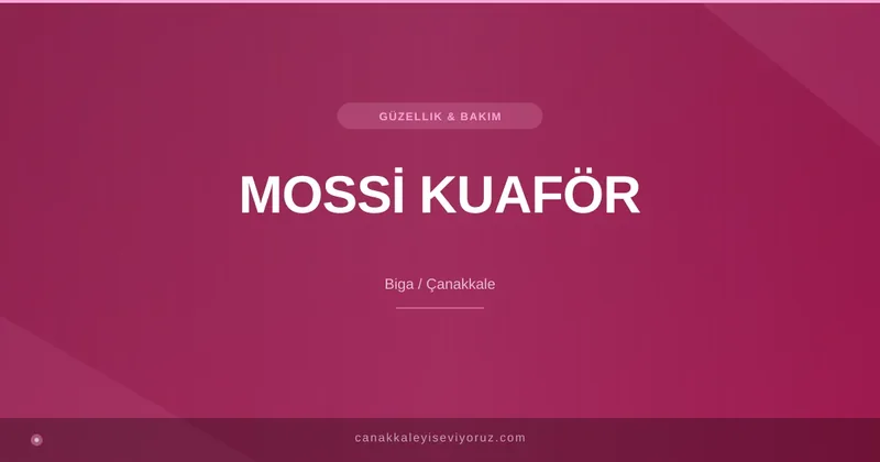 MOSSİ KUAFÖR