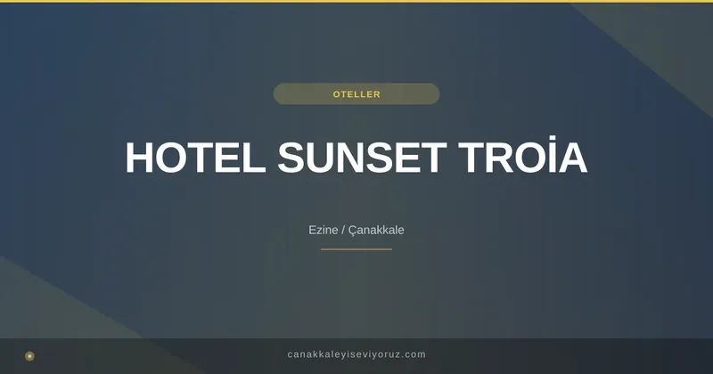 HOTEL SUNSET TROİA