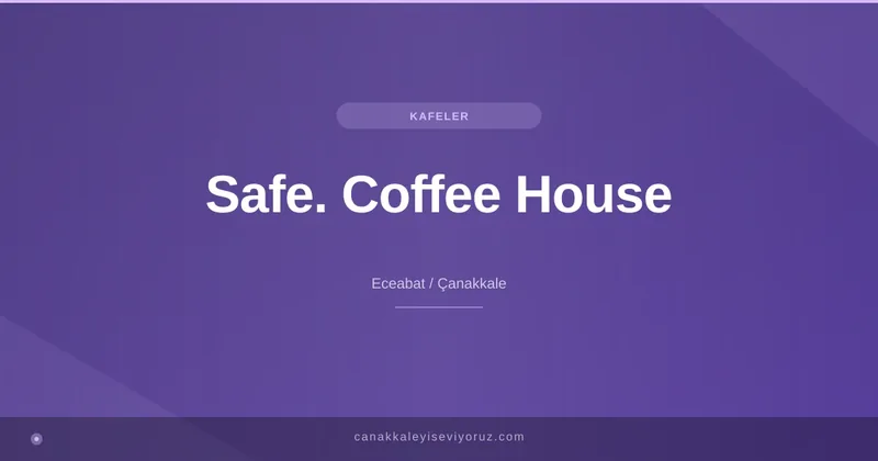 Safe. Coffee House