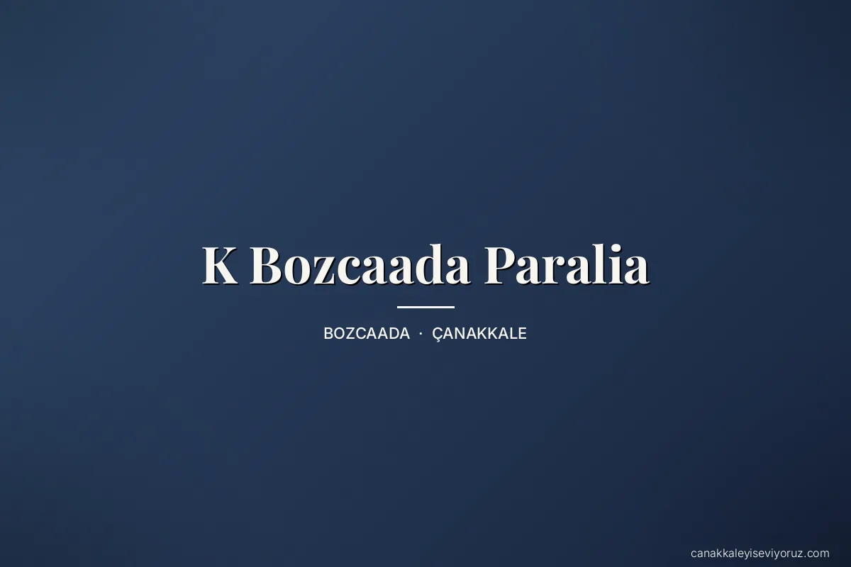 K Bozcaada Paralia